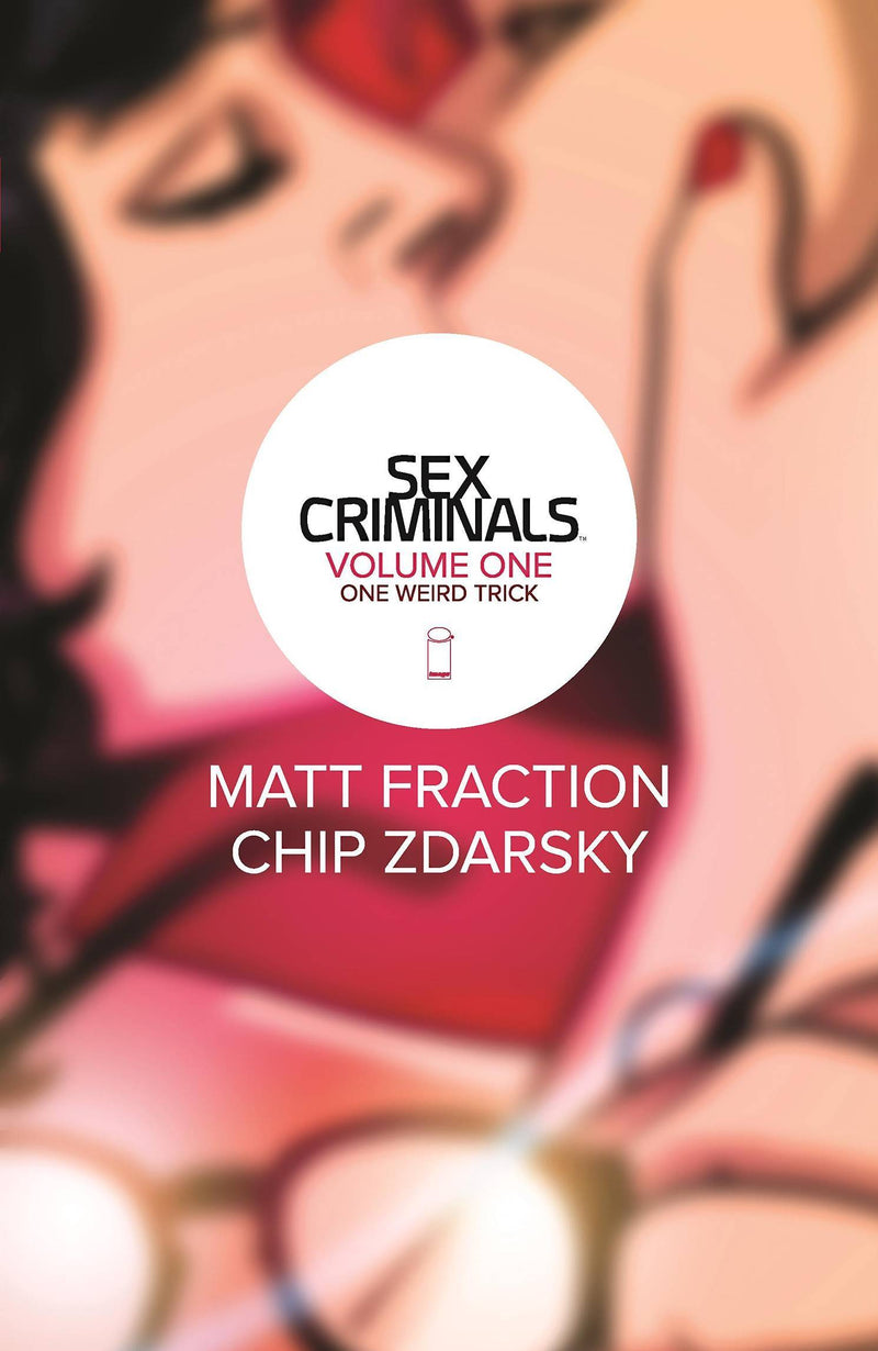 Sex Criminals TPB Volume 1 One Weird Trick - PREOWNED