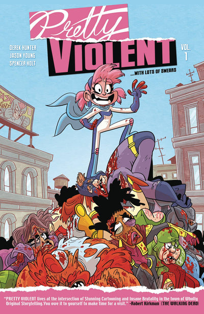 Pretty Violent Vol 01 Trade Paperback - Comics n Pop